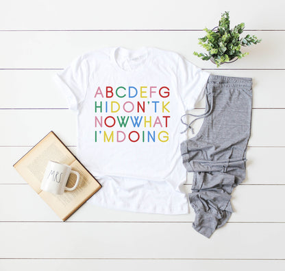 I Don't Know What I'm Doing ABCDEFG Alphabet Soft Short-Sleeve Unisex T-Shirt