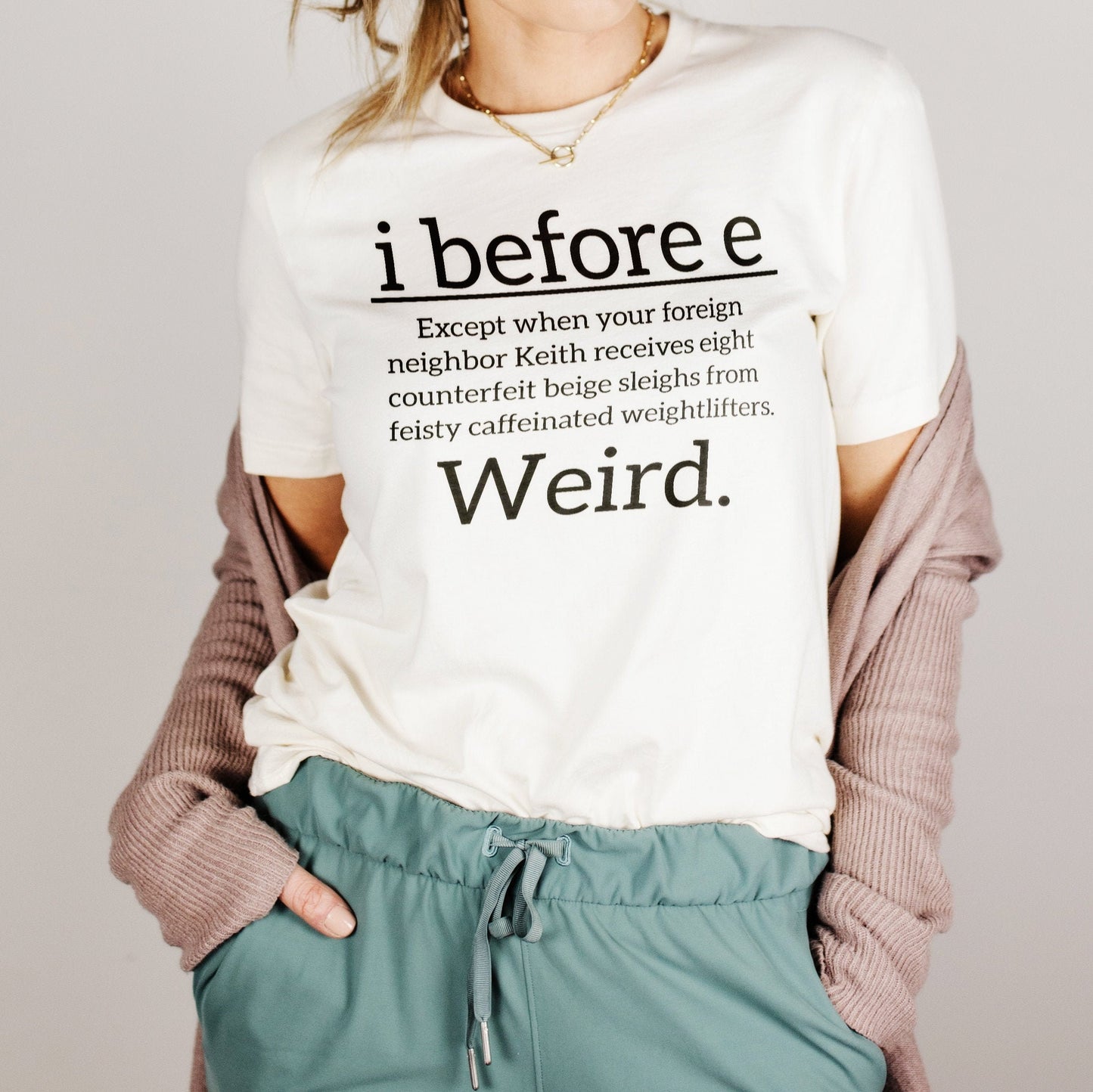 I Before Except When Weird Funny Saying | Funny Grammar Tee T-shirts | DesIndie | UNISEX Relaxed Jersey T-Shirt for Women