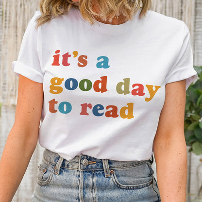 It's A Good Day Graphic Unisex Soft Tees