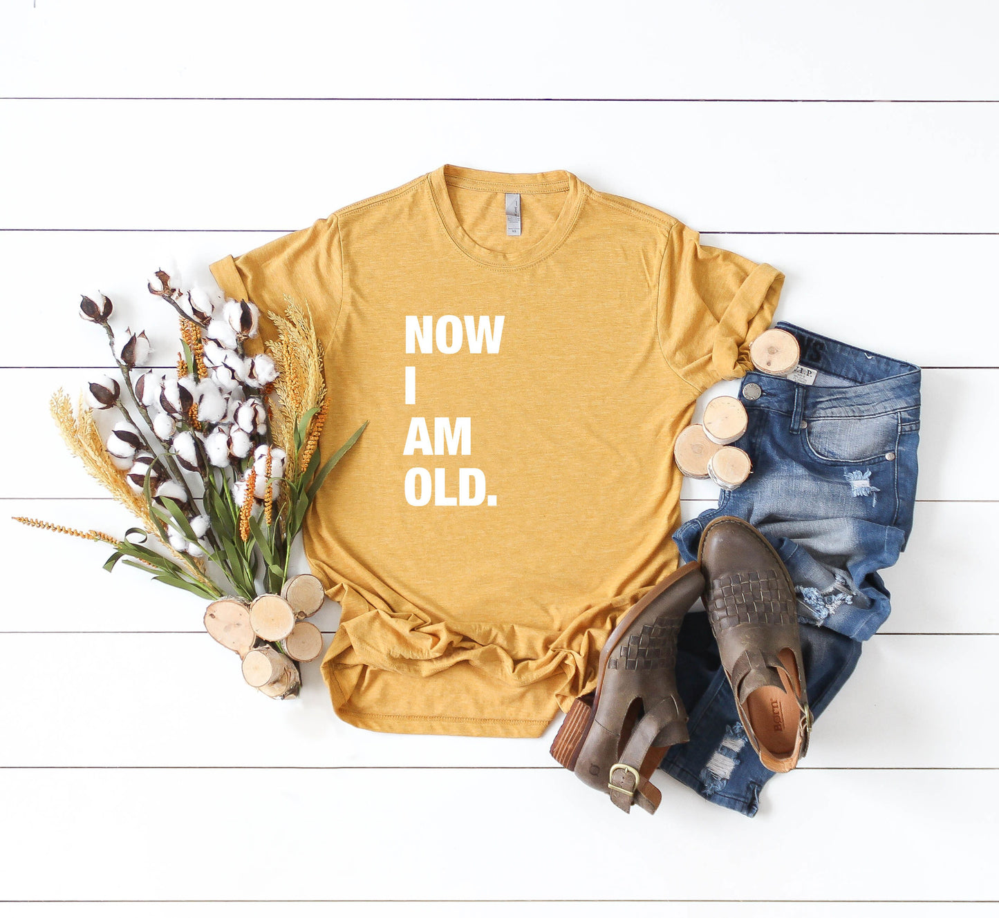 Now I Am Old Funny Birthday Over the Hill Unisex Soft Tee T-shirt for Women or Men