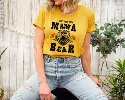 Don't Mess With Mama Bear Ultra Soft Graphic Tee Unisex Soft Tee T-shirt for Women or Men