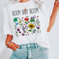 Bloom Baby Bloom Floral Wildflower Spring/Summer Graphic Tee (Unisex Bella Canvas for Women / Men)