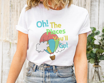 Oh the Places You'll Go Ultra Soft Graphic Tee Unisex Soft Tee T-shirt for Women or Men