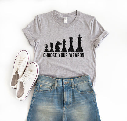 Choose Your Weapon Funny Chess Tees Ultra Soft Graphic Tee Unisex Soft Tee T-shirt for Women or Men