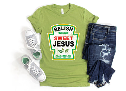 Relish Sweet Jesus Christian Condiment Jesus Saves Bible Verse Ultra Soft Graphic Tee Unisex Soft Tee T-shirt for Women or Men