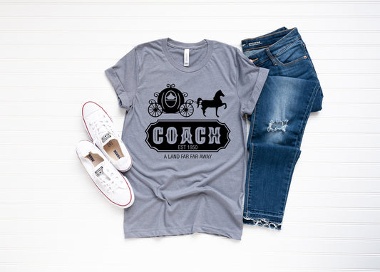 Coach Land Far Away Cute Cinderella Carriage Ultra Soft Graphic Tee Unisex Soft Tee T-shirt for Women or Men