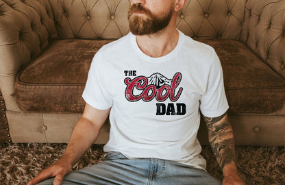 The COOL Dad The Man The Myth The Legend Father's Day Tee Soft Graphic Tee Unisex Soft Tee T-shirt for Women or Men