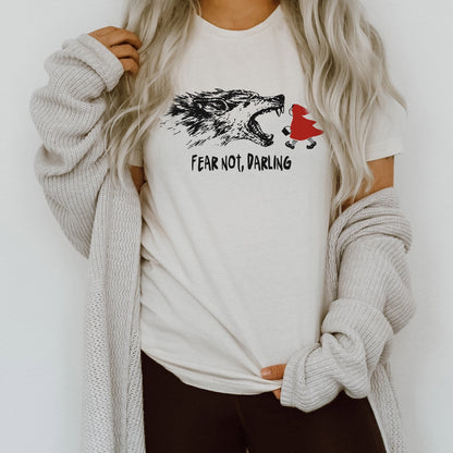 Fear Not Darling Red Ridinghood Wolf Fairytale Ultra Soft Graphic Tee Unisex Soft Tee T-shirt for Women or Men