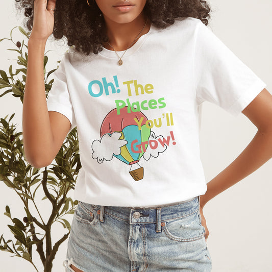 Oh the Places You'll Grow Ultra Soft Graphic Tee Unisex Soft Tee T-shirt for Women or Men